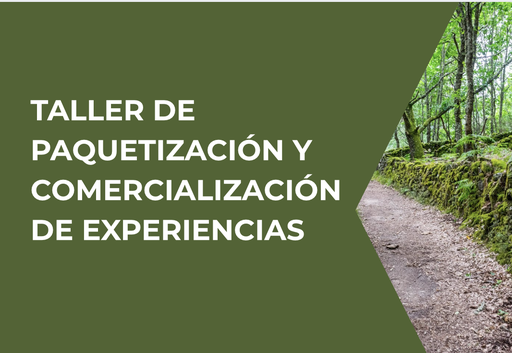 VIA VERDE. Taller de paquetización y comercialización de experiencias